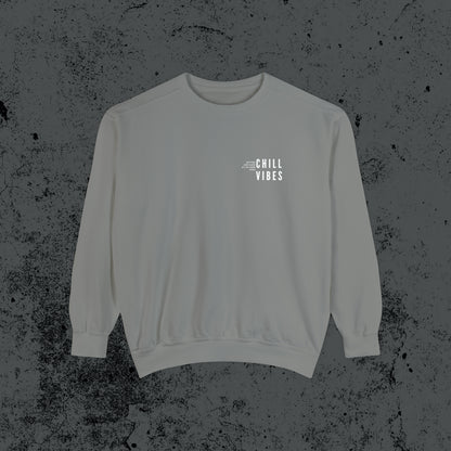 Chill Vibes Sweatshirt