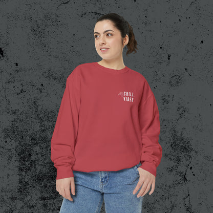 Chill Vibes Sweatshirt