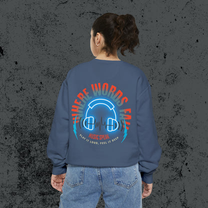 Words Fail  Sweatshirt