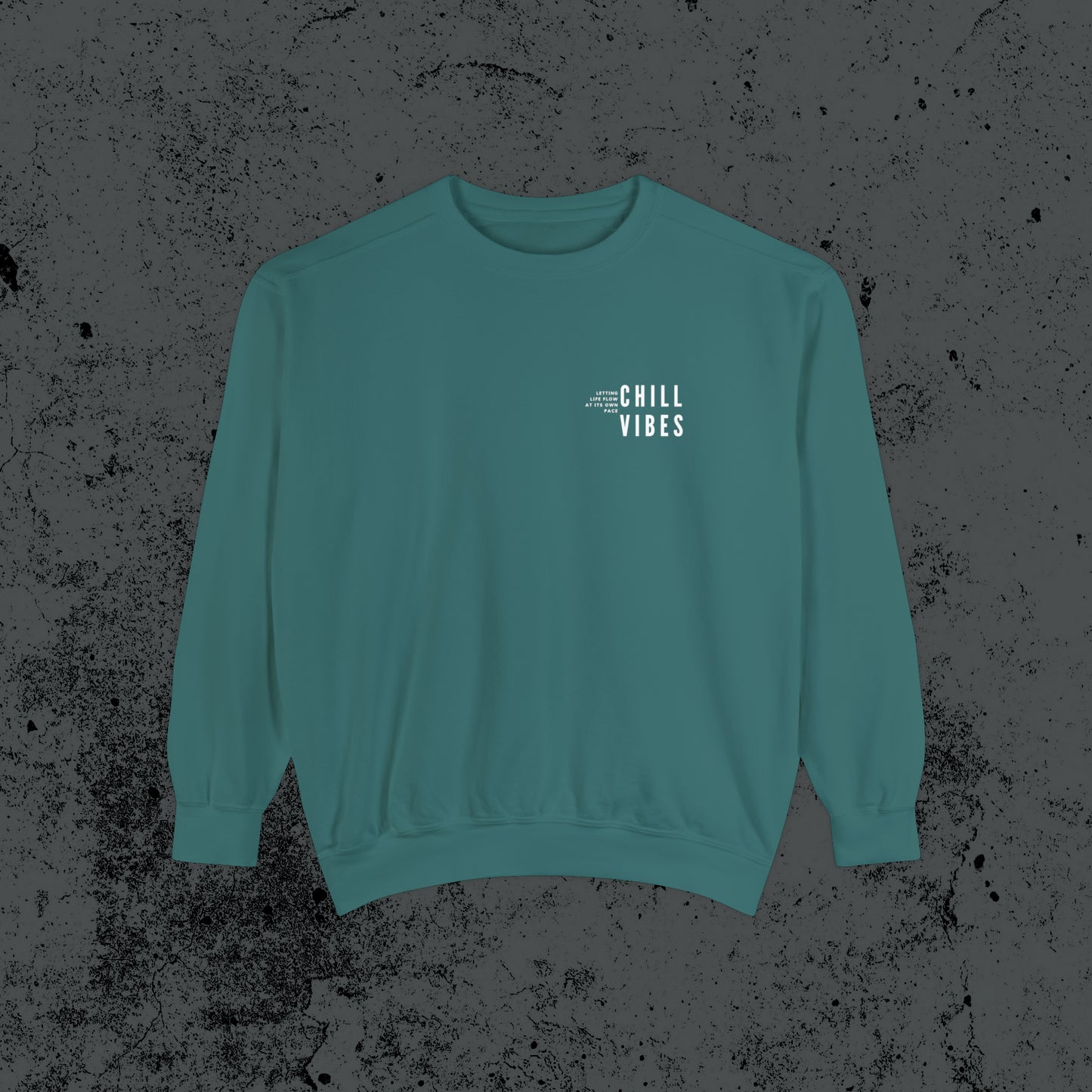 Chill Vibes Sweatshirt