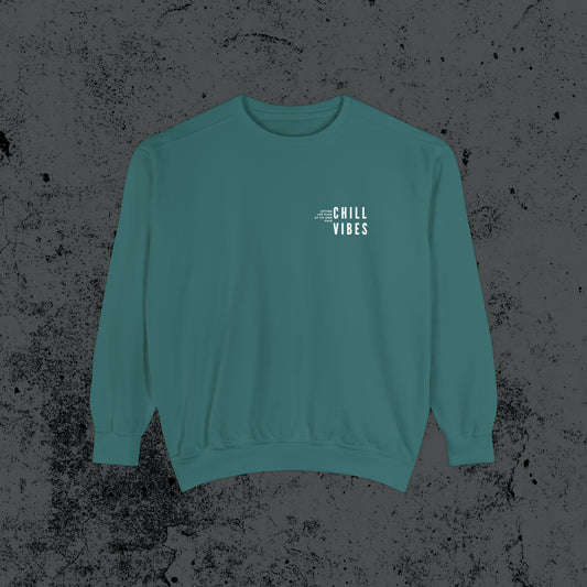 Chill Vibes Sweatshirt